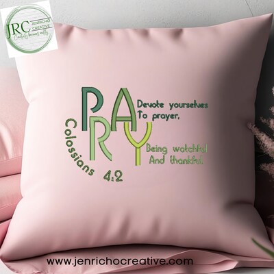 Pray - Colossians 4:2 Embroidered Pillow Cover - image3